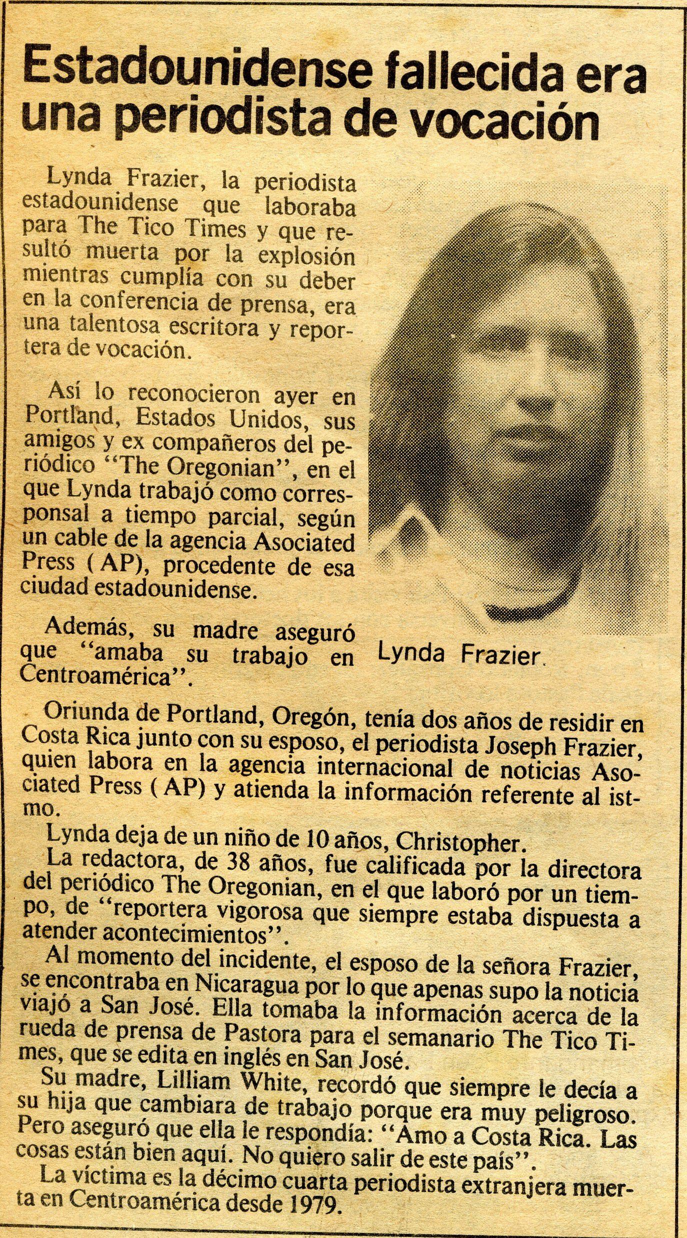 Al día siguiente del atentado de La Penca, 'La Nación' publicó un pequeño perfil sobre la fallecida periodista estadounidense Linda Frazier. 