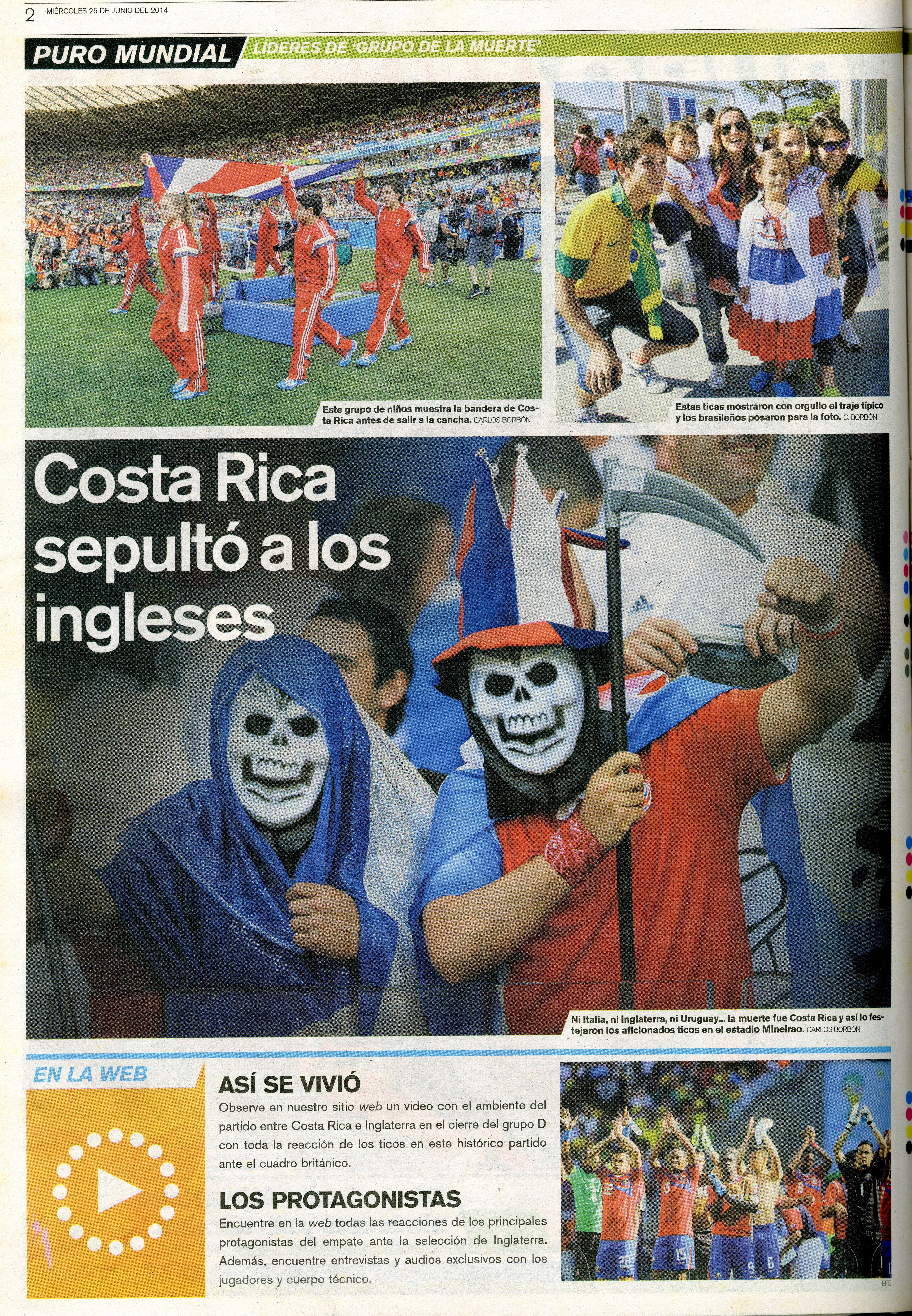 La Selección de Costa Rica hizo una fase de grupos de ensueño en el Mundial de Brasil 2014.