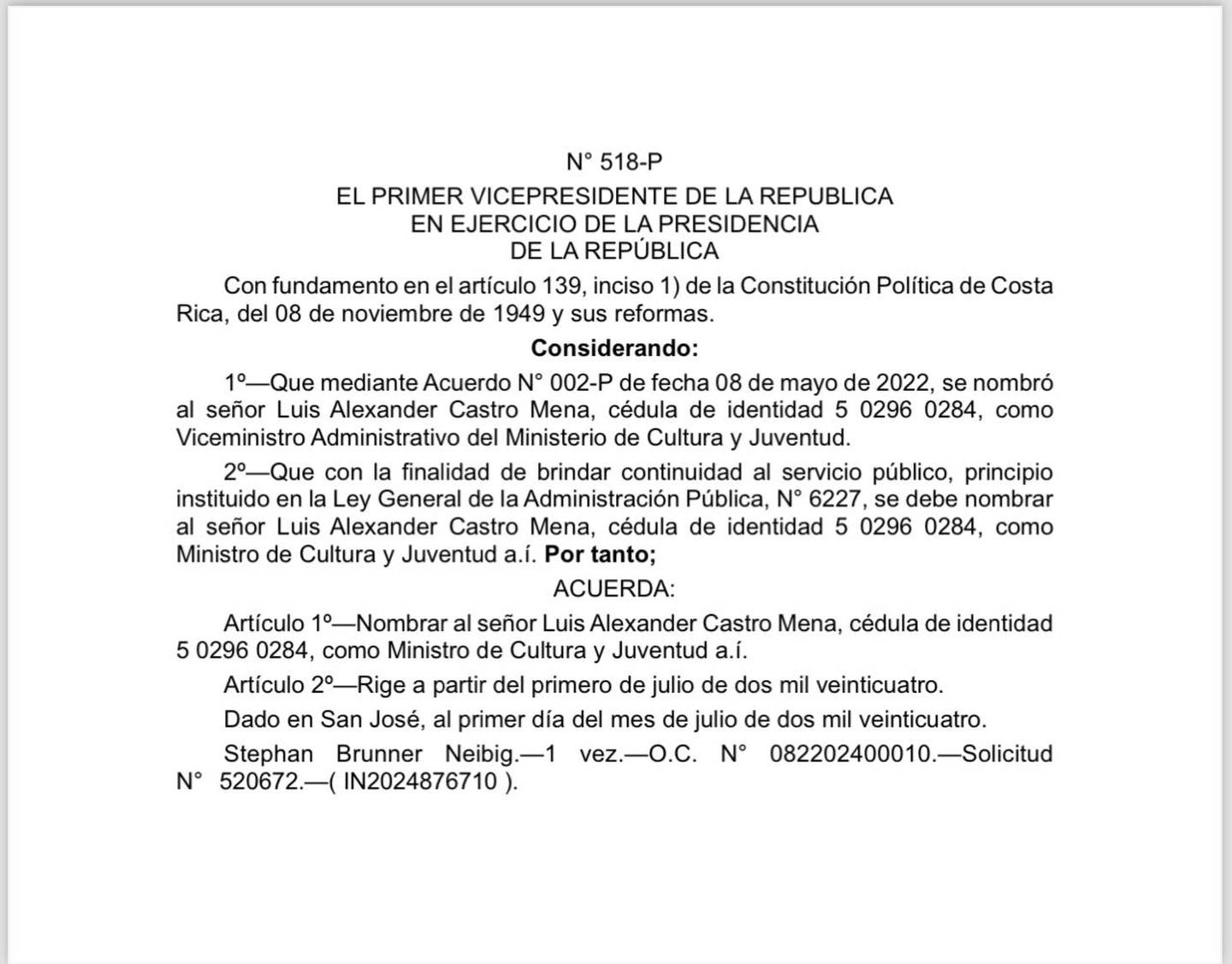 El acuerdo fue publicado en el Alcances 122 del diario oficial La Gaceta.