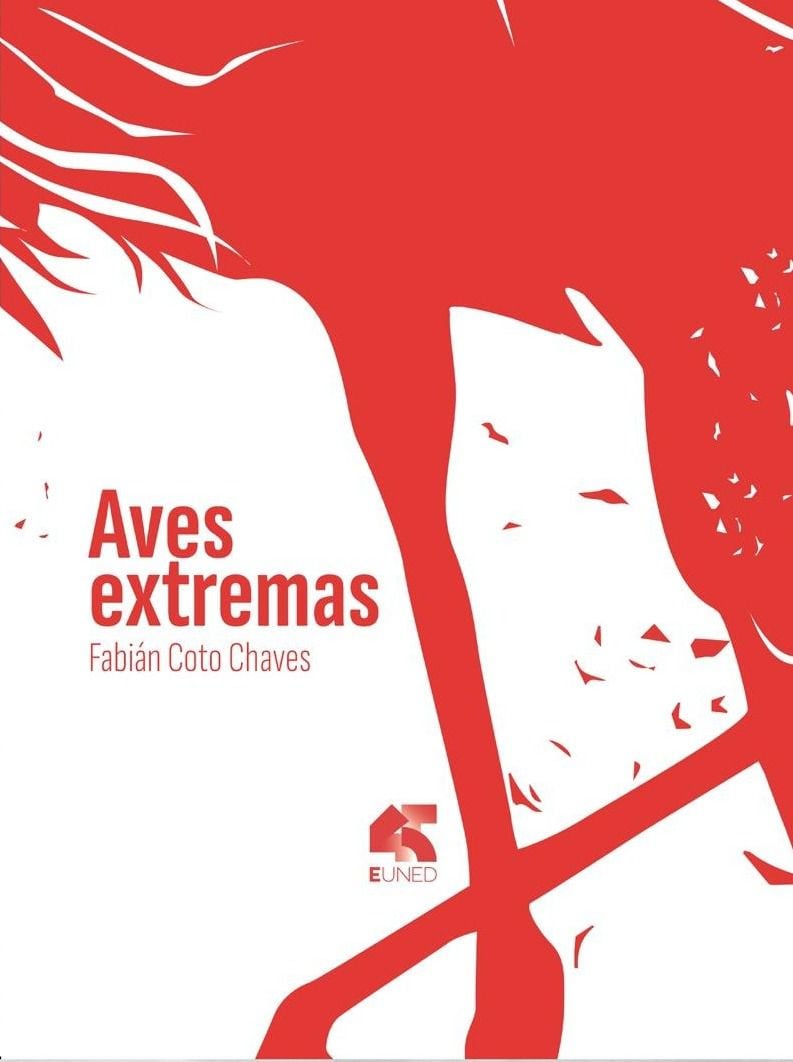 El libro 'Aves extremas', de Fabián Coto, va de lo humorístico a lo lírico. 