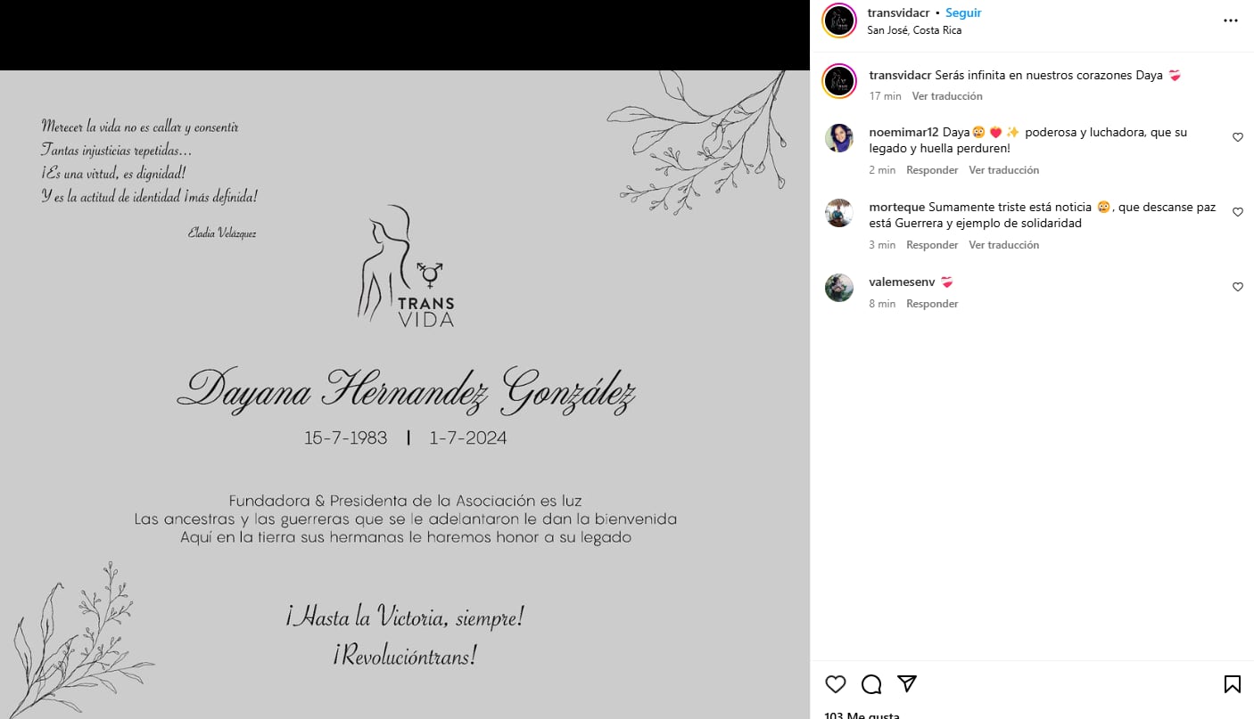 Esta es la publicación de la organización Transvida que comunica el fallecimiento de Dayana Hernández, una de sus fundadoras.

Fotografía: Instagram